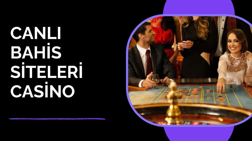 Canlı Bahis Siteleri Casino