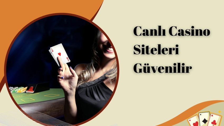 Güvenilir Canlı Casino Siteleri 2026